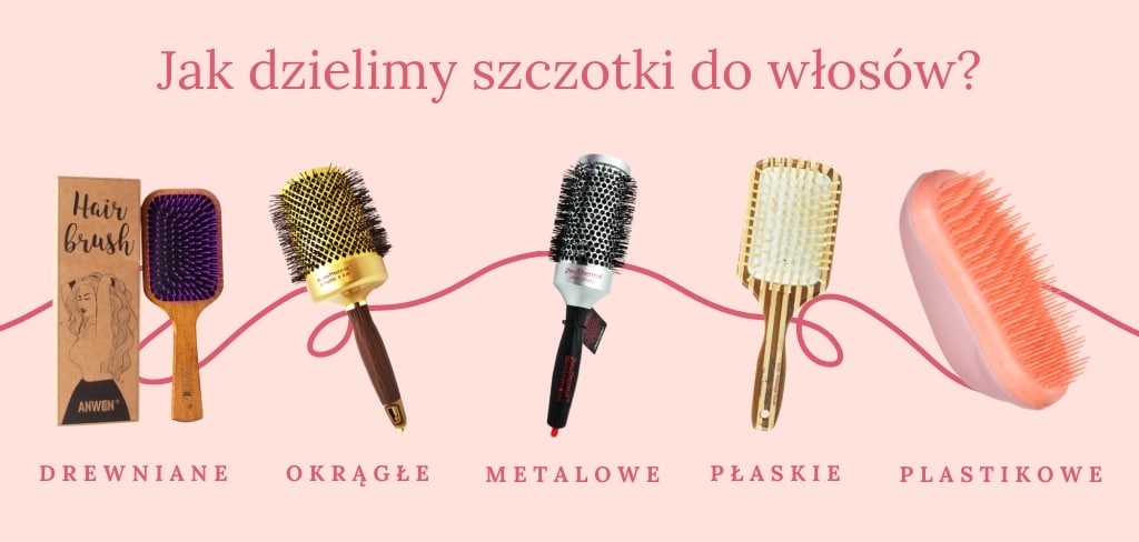 typy szczotek do włosów